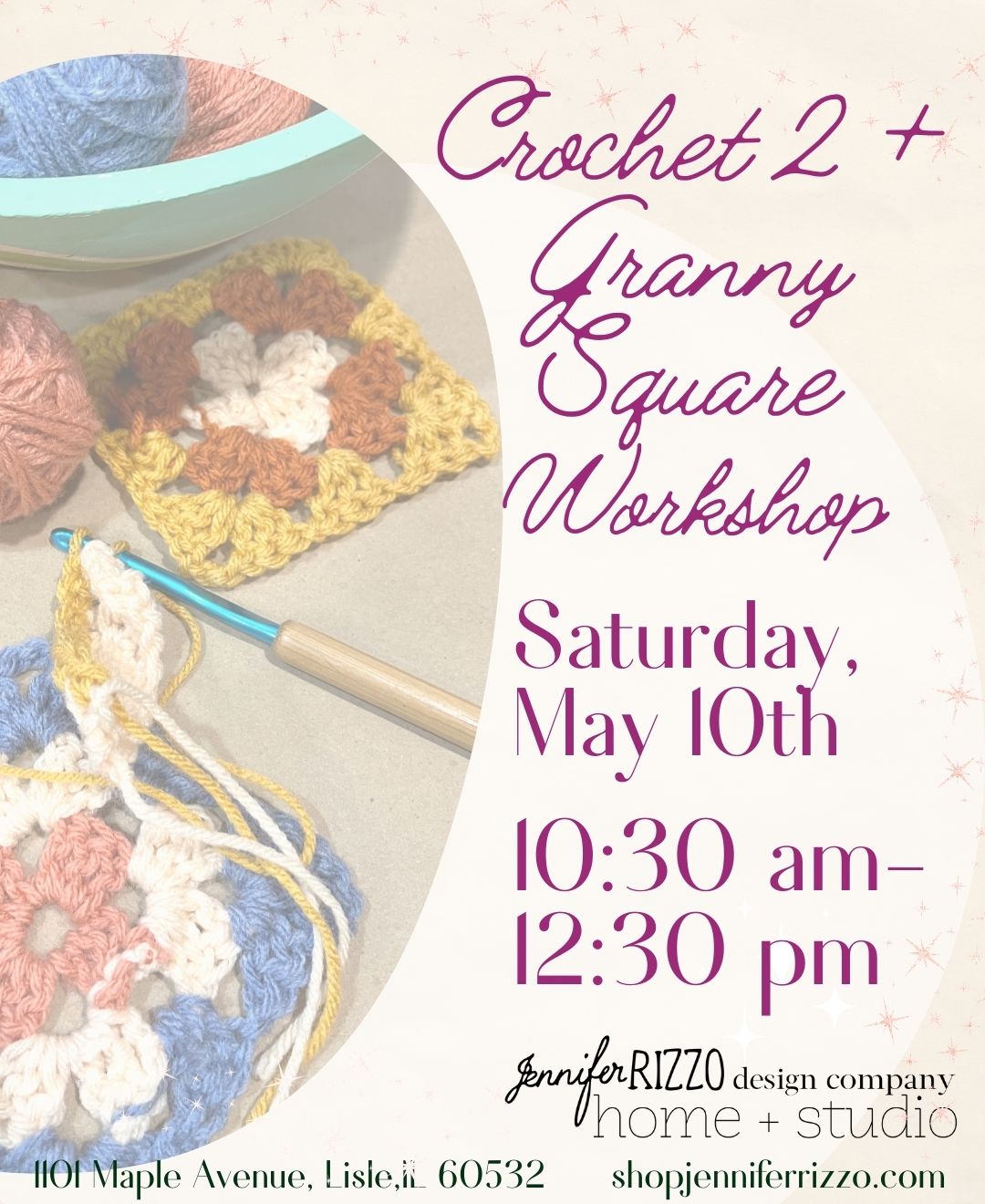 Crochet 2 + Granny Square Workshop Saturday, May 10th, 10:30a-12:30p