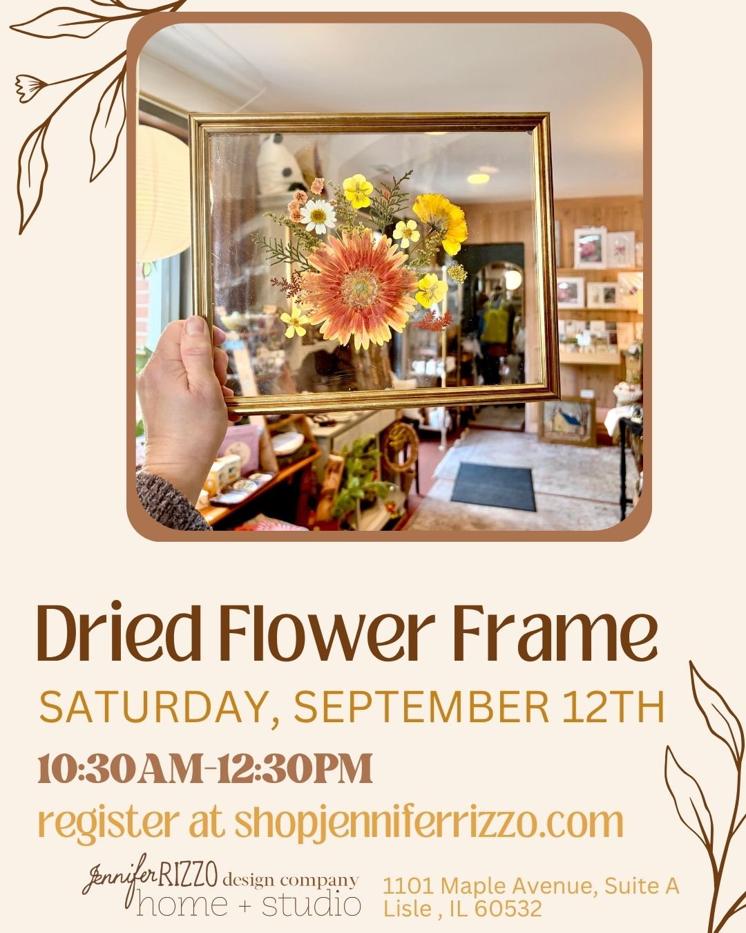 A hand holding a gold frame with dried flowers with a shop background for a graphic for a dried flower frame workshop