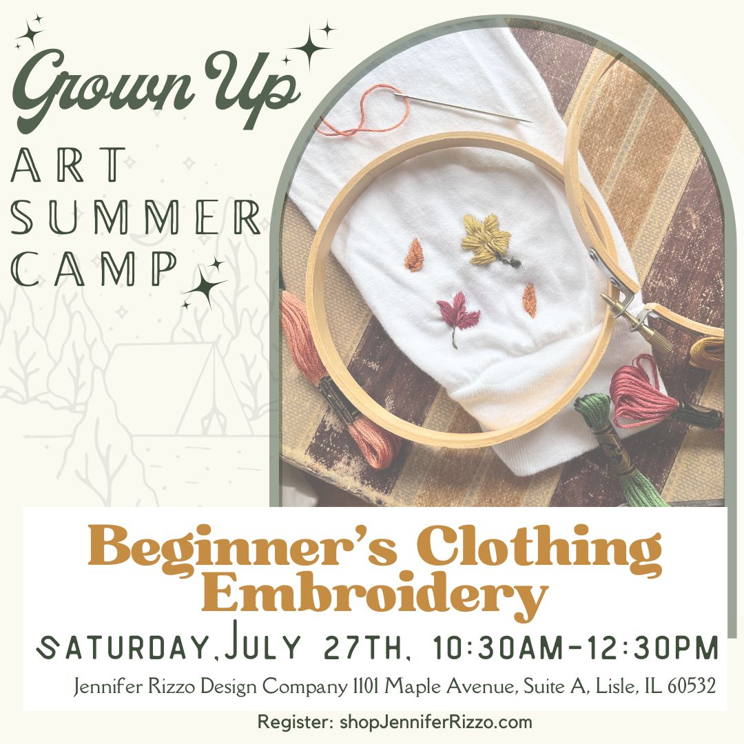 Beginner's Clothing Embroidery Workshop Saturday, July 27th 10:30am- 12:30pm