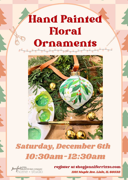 Hand Painted Ornaments - set of two: Saturday, December 6th 10:30 am-12:30 pm