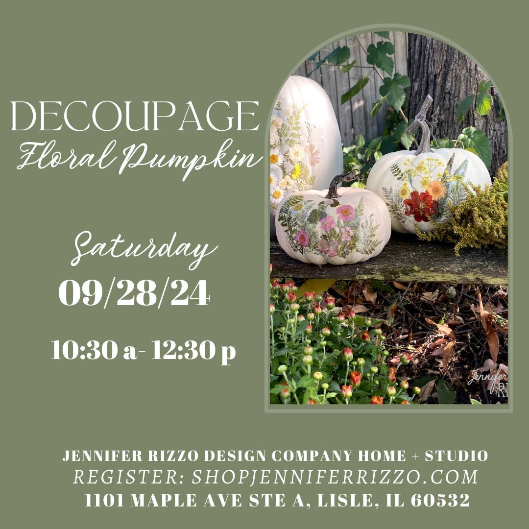 Decoupage Floral Pumpkin Workshop Saturday, September 28th 10:30am-12:30pm