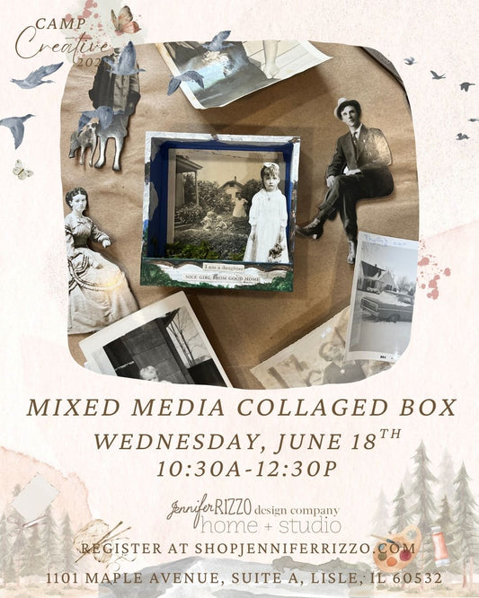 Mixed Media Collaged Art Diorama Box Wednesday, June 18th 10:30 am-12:30 pm