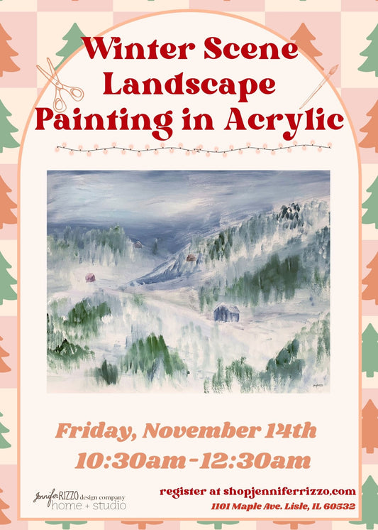 Winter Scene Painting in Acrylic on Canvas: Friday, November 14th 10:30 am-12:30 pm