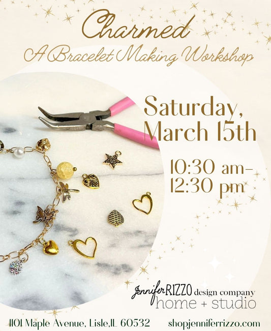 *Charmed* A Bracelet Making Workshop Saturday,March 15th 10:30 am-12:30pm