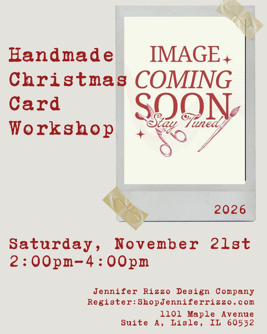 Promotional graphic for a Handmade Christmas Card Workshop, featuring a large white photo frame mockup with 'IMAGE COMING SOON Stay Tuned' in red text, plus event details for Saturday, November 21st at 2:00pm-4:00pm, by Jennifer Rizzo Design Company.