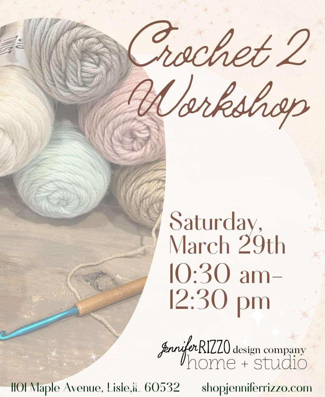 Crochet 2 Workshop Saturday, March 29th, 10:30a-12:30p