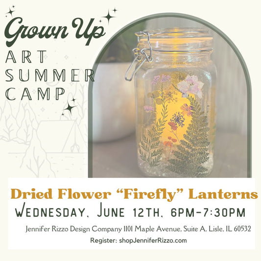 Dried Flower Decoupage Firefly Lanterns-Wednesday, June 12th 6pm-8pm