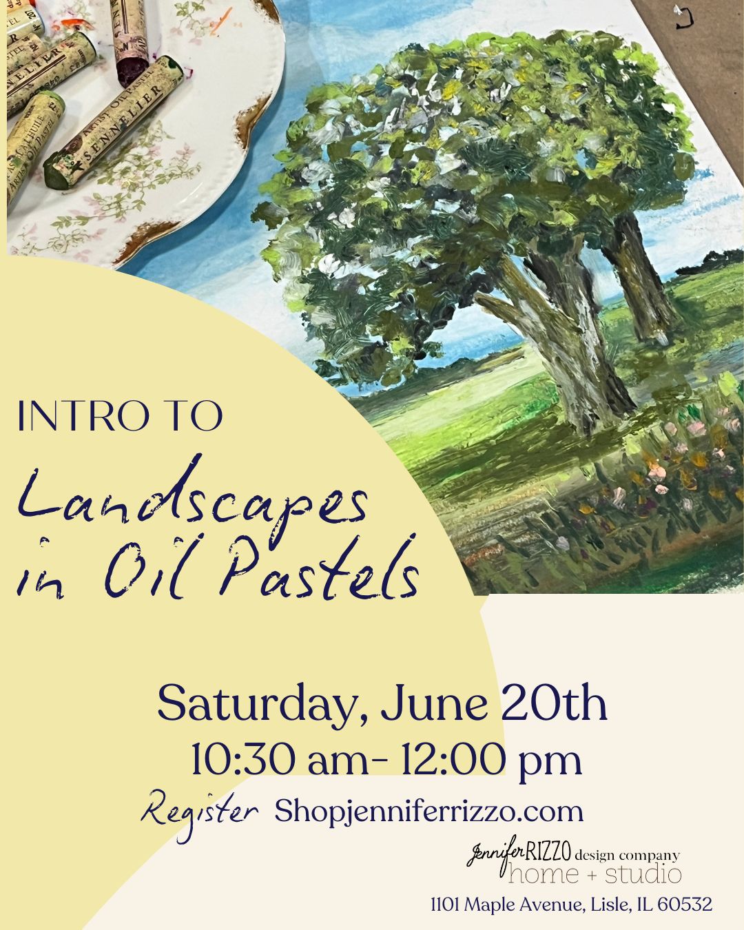 Promotional flyer for 'Intro to Landscapes in Oil Pastels' workshop with a painting of a tree and landscape.