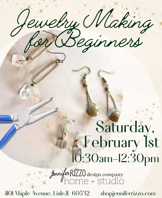 Jewelry Making for Beginners Workshop Saturday, February 1st, 10:30am-12:30pm