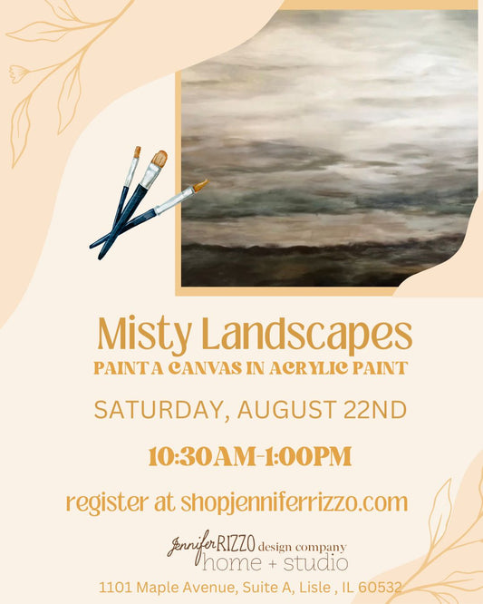 Promotional flyer for 'Misty Landscapes' painting class with an acrylic paint set and landscape painting. Saturday, August 22nd 10:30a-1:00p