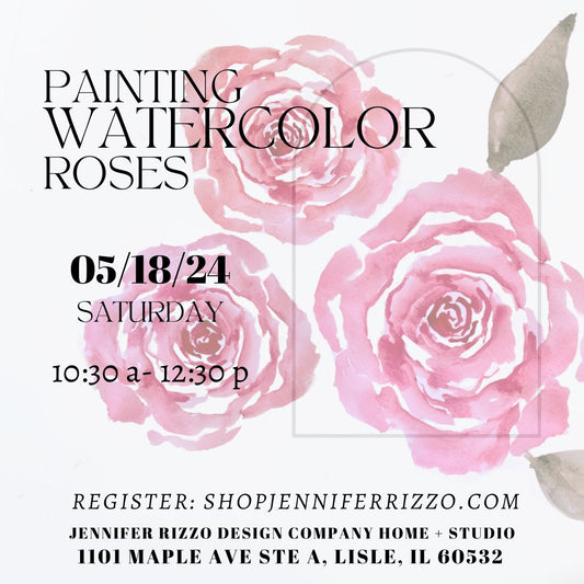 Painting Roses in Watercolor- Saturday,May 18th 10:30 a -12:30 p