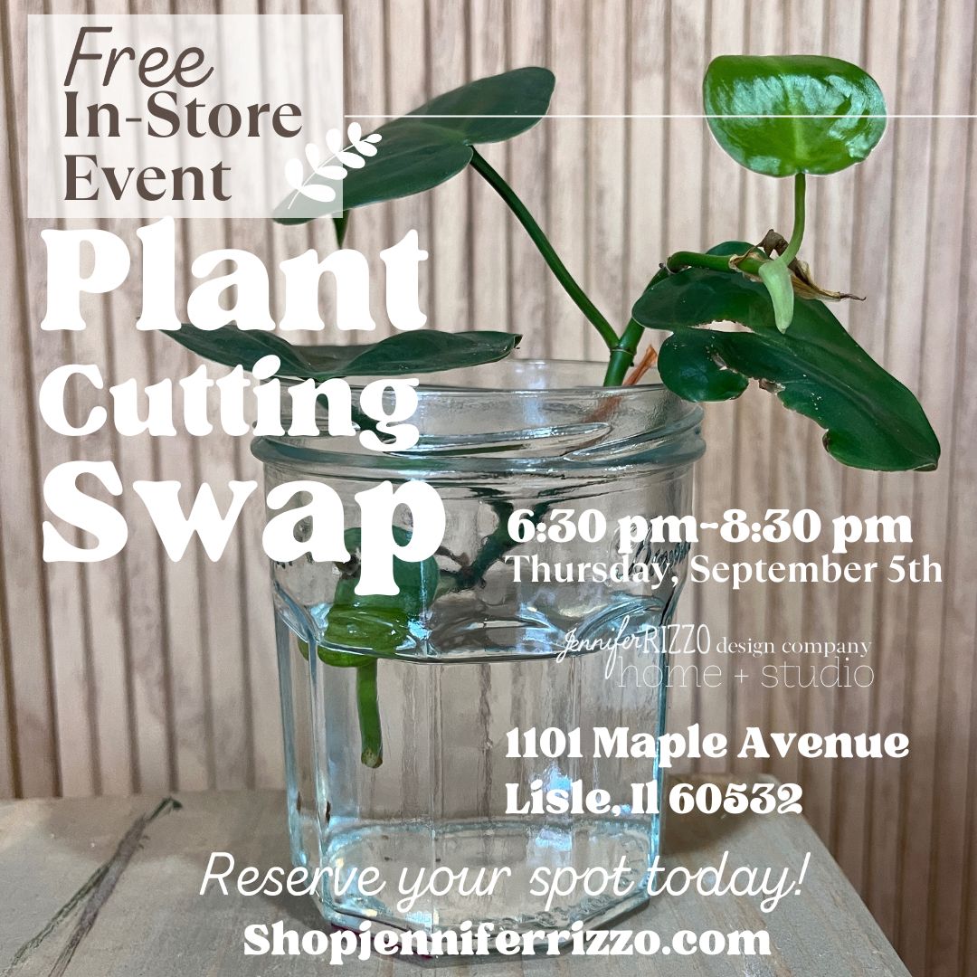 Free In-Store Event Plant Cutting Swap  Thursday, September 5th 6:30pm-8:30pm