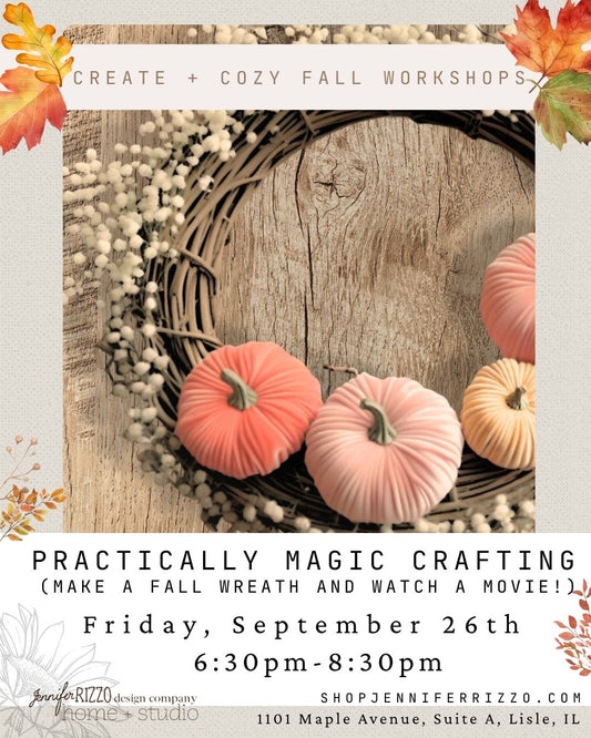 Practically Magic Crafting (Wreath and Movie Fall Event) Friday, September 26th 6:30 pm-8:30pm