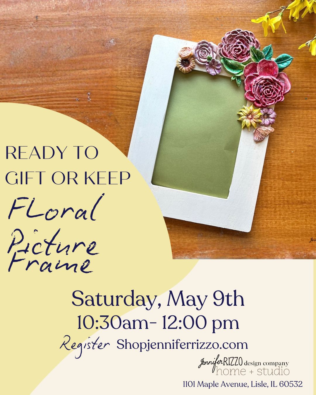 Graphic ready to gift or keep floral picture frame Saturday May 9 with an image of a picture frame