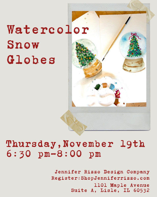 Promotional flyer for a watercolor snow globe painting class, featuring a Polaroid-style photo frame with painted snow globes, a paintbrush, and a watercolor Christmas tree. Text on a beige background reads 'Watercolor Snow Globes' and provides the event date, time, and Jennifer Rizzo Design Company contact information.