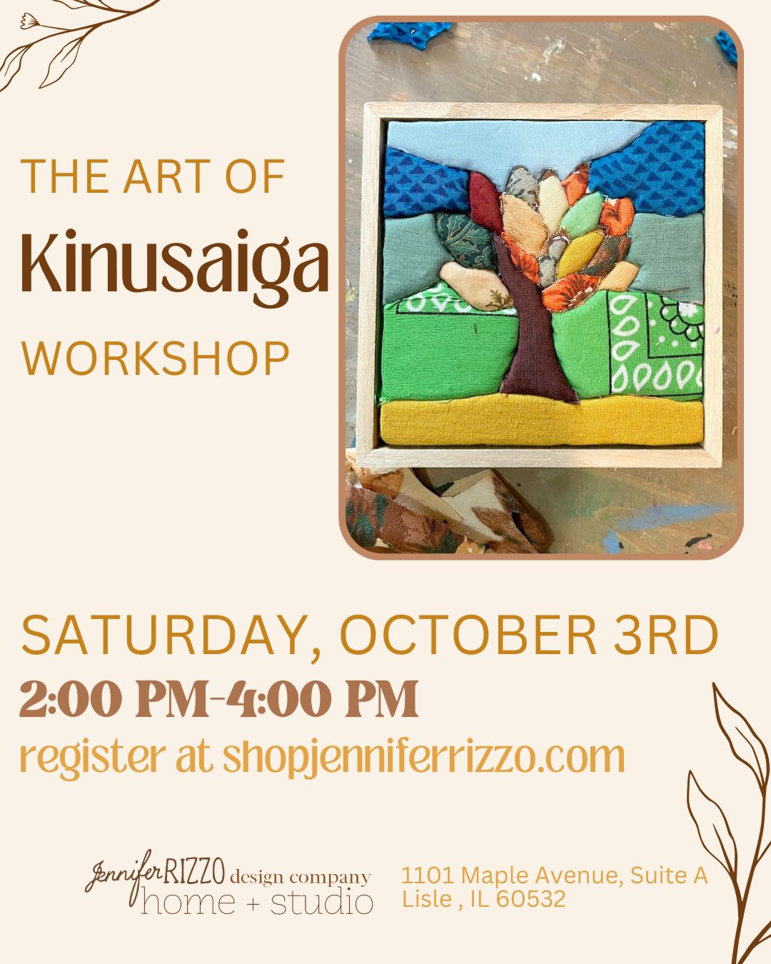 Promotional flyer for 'The Art of Kinusaiga Workshop' by Jennifer Rizzo. The flyer features a central image of a handmade, textured quilted art piece depicting a stylized tree in a landscape. Saturday, October 3rd 2pm-4pm