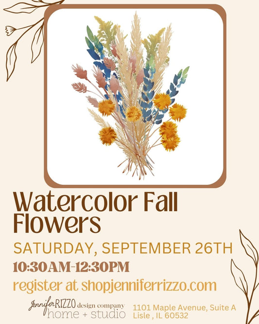 Promotional flyer for an art event titled 'Watercolor Fall Flowers' featuring a watercolor illustration of dried flowers in autumn colors, with event details and the Jennifer Rizzo design company logo on a beige background.