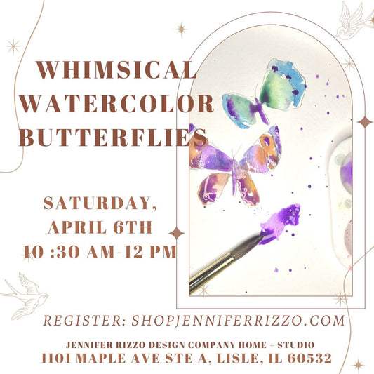 Whimsical Watercolor Butterflies Workshop April 6th, 10:30 a-12:30p