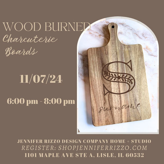 Wood Burned Charcuterie Cutting Boards Thursday, November 07, 6:00pm-8:00pm