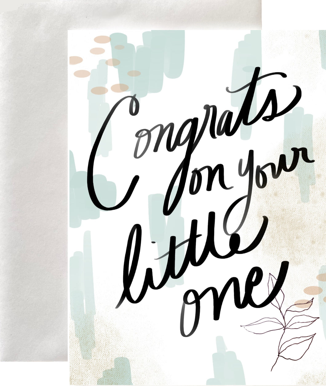 Congrats On Your Little One Greeting Card