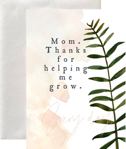 Mom Thanks For Helping Me Grow Everyday Greeting Card Blank Interior